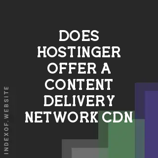 Does Hostinger offer a Content Delivery Network (CDN)? Banners