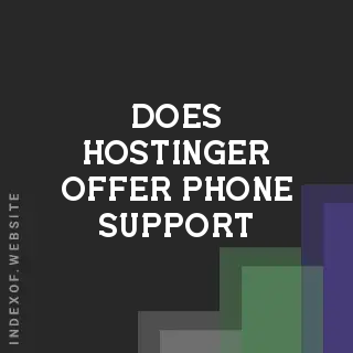 Does Hostinger offer phone support? Banners