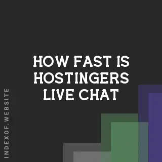 How fast is Hostinger’s Live Chat? Banners