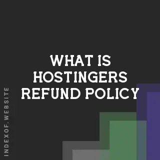 What is Hostinger’s refund policy? Banners