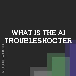What is the “AI Troubleshooter“? Banners
